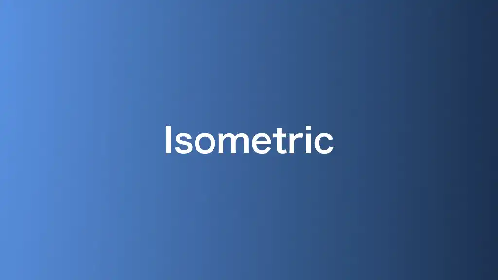 Isometric