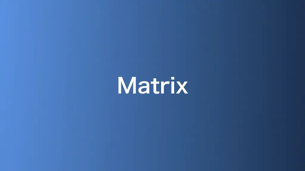 Matrix