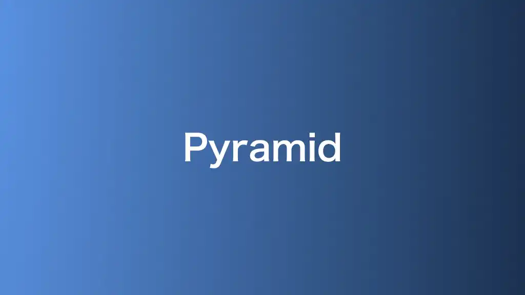 Pyramid