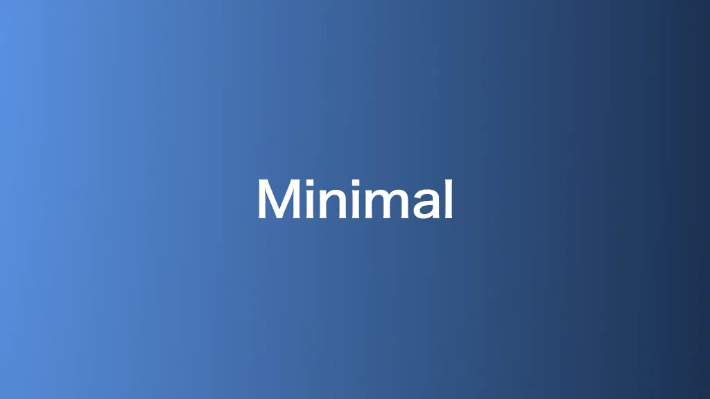 Minimal