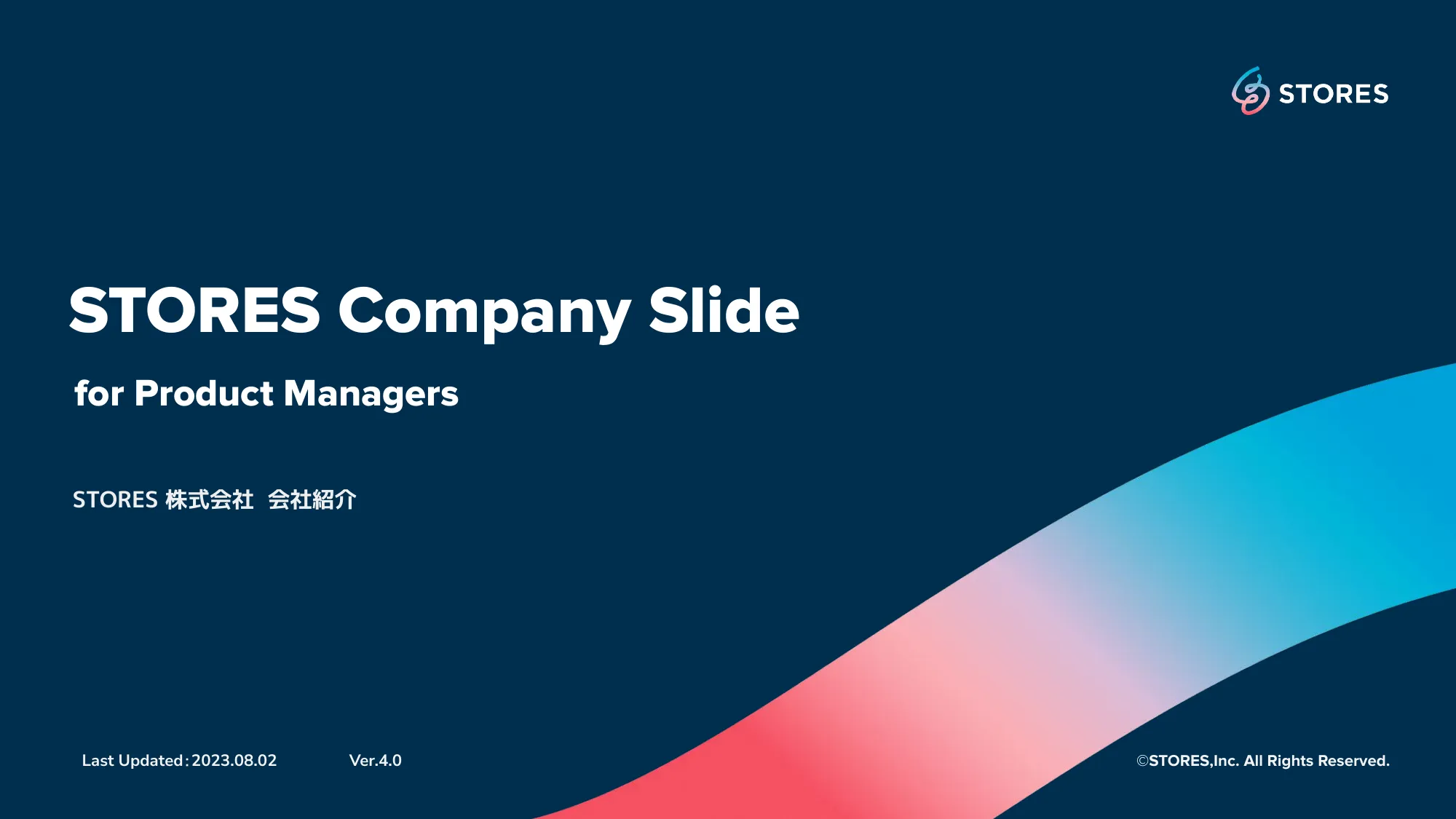 STORES Company Slide for Product Managers