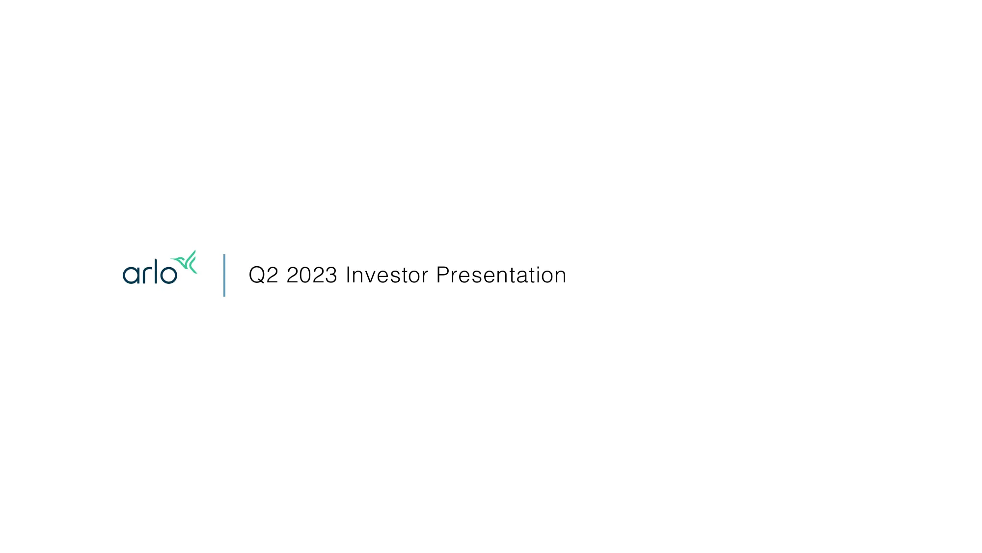 Arlo Investor Deck Q2 2023