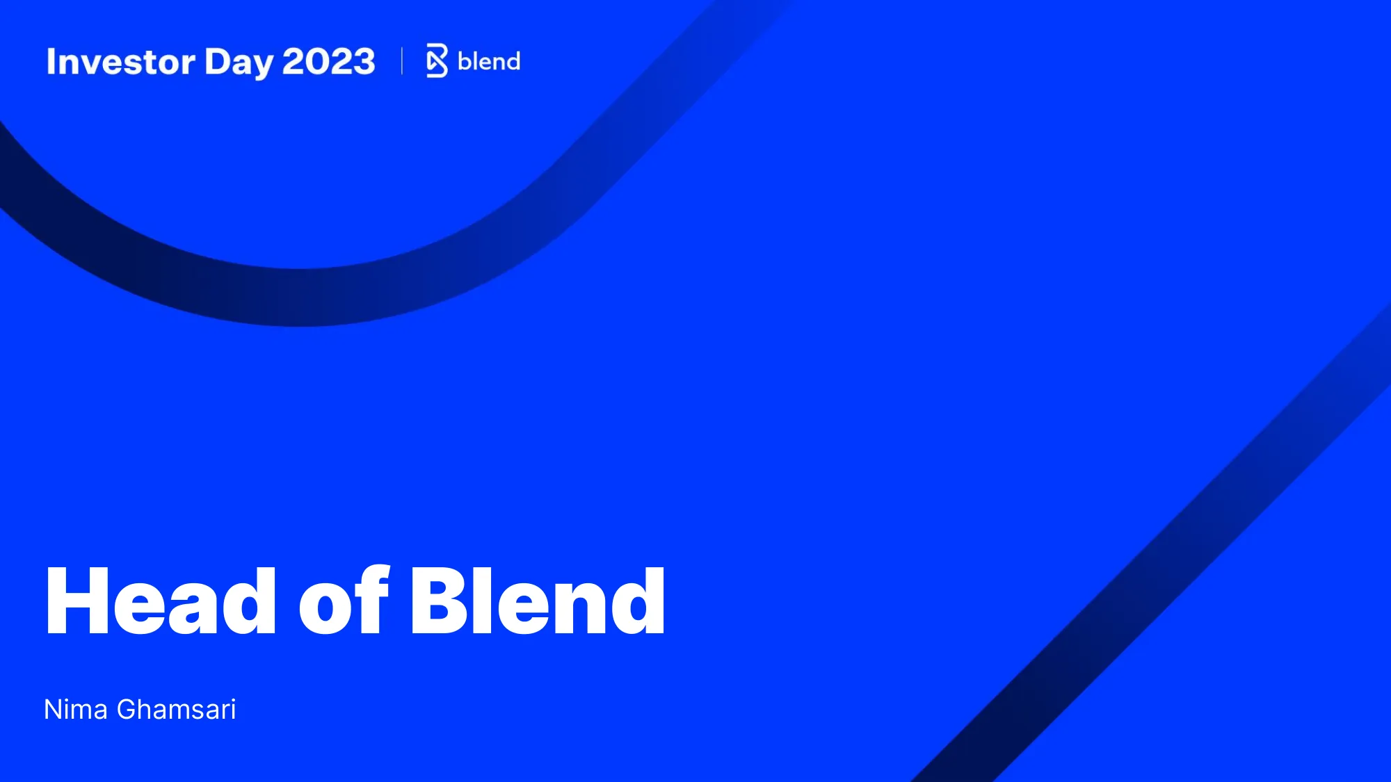 Welcome to Blend’s 2023 Investor Day