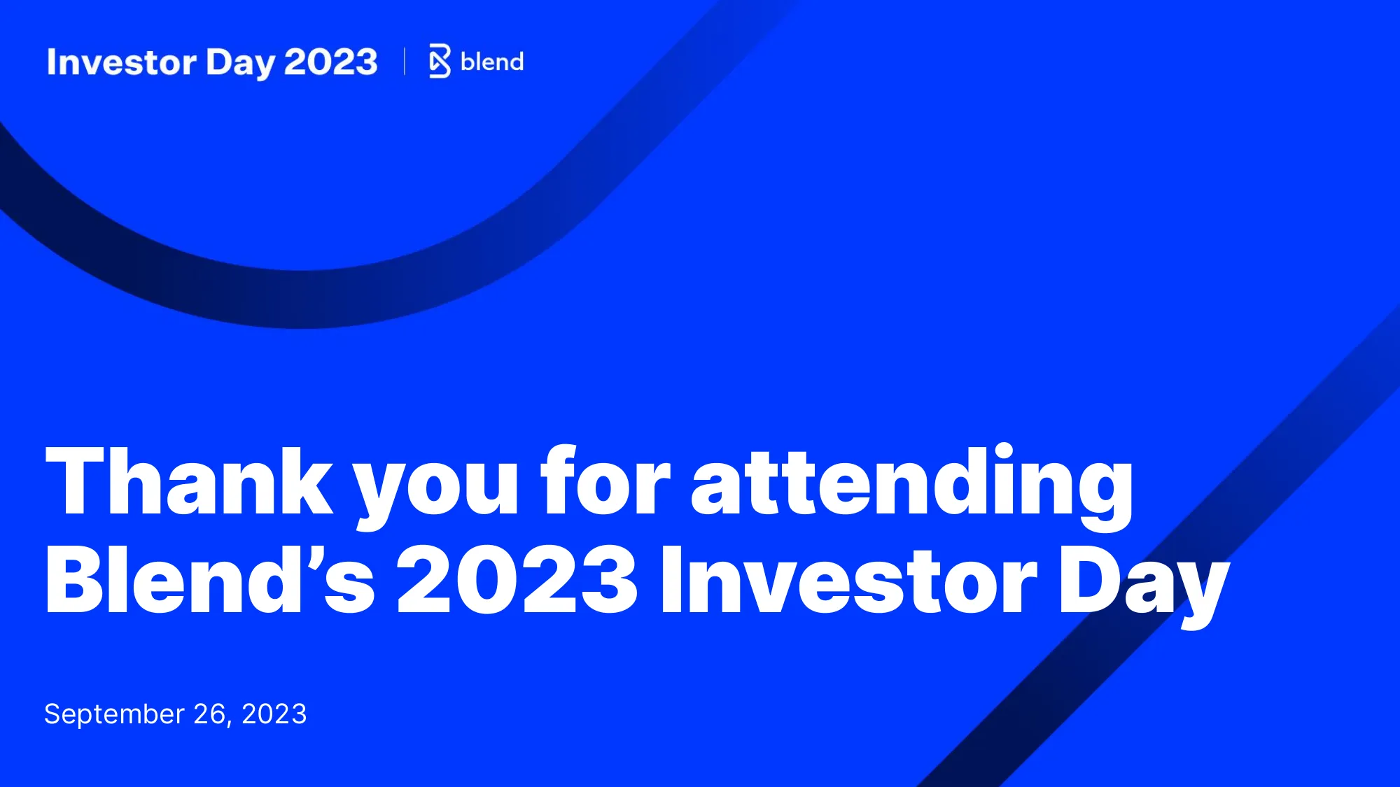 Welcome to Blend’s 2023 Investor Day