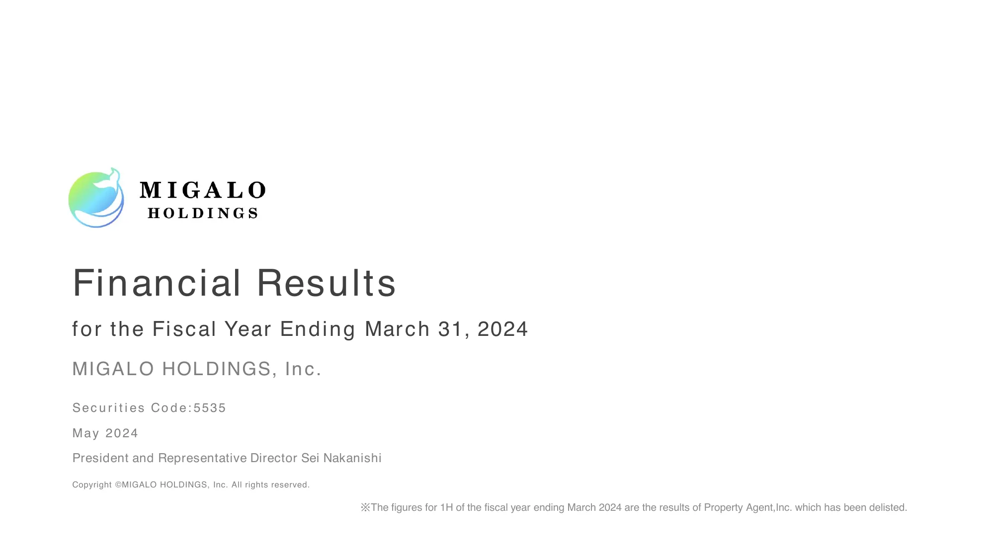 Financial Results for the Fiscal Year Ending March 31, 2024 | MIGALO HOLDINGS, Inc.