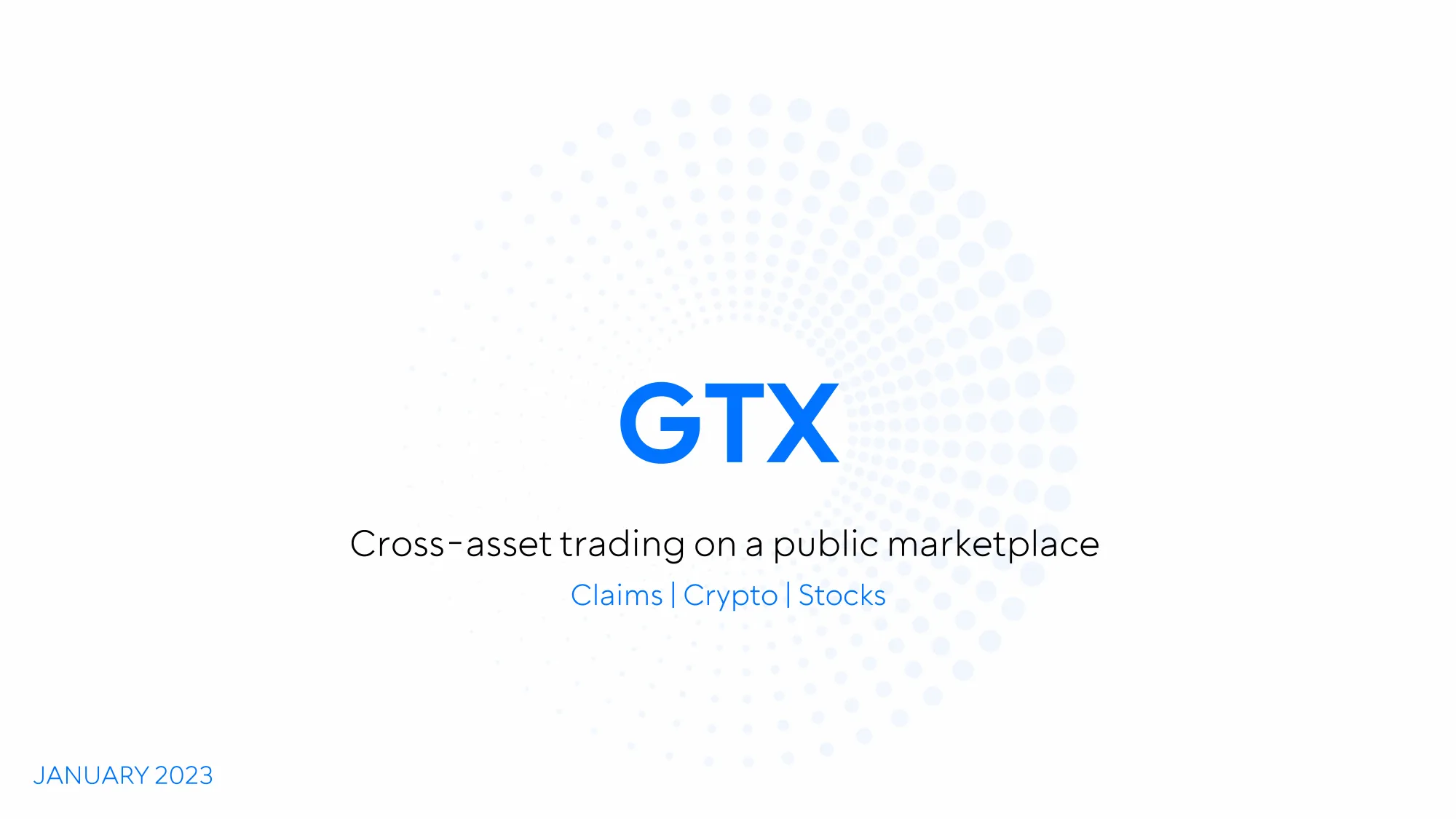 GTX Overview