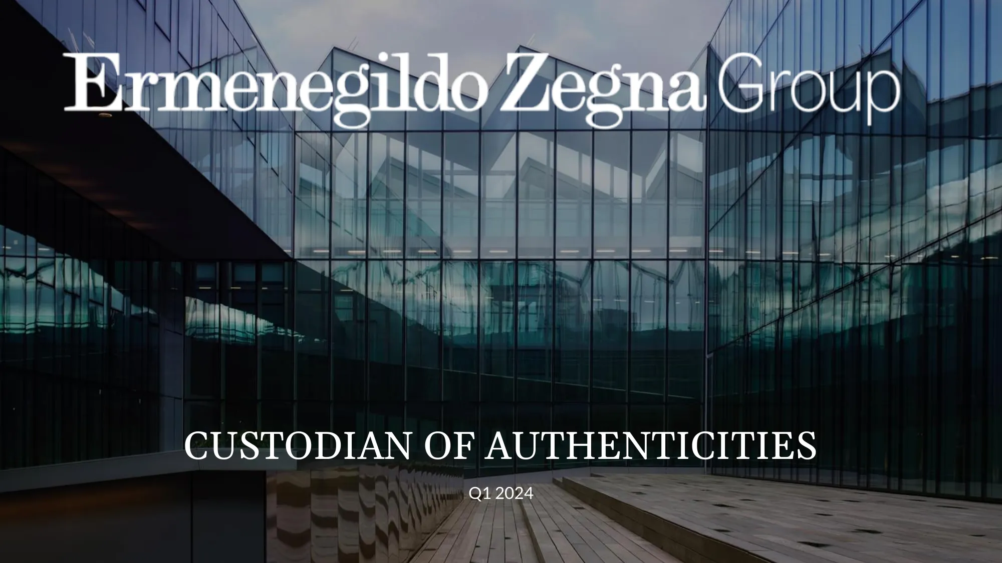 Ermenegildo Zegna Group CUSTODIAN OF AUTHENTICITIES