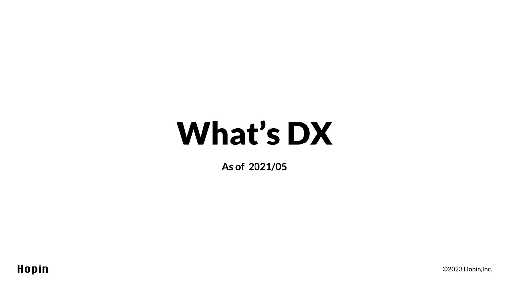 What's DX｜Hopin