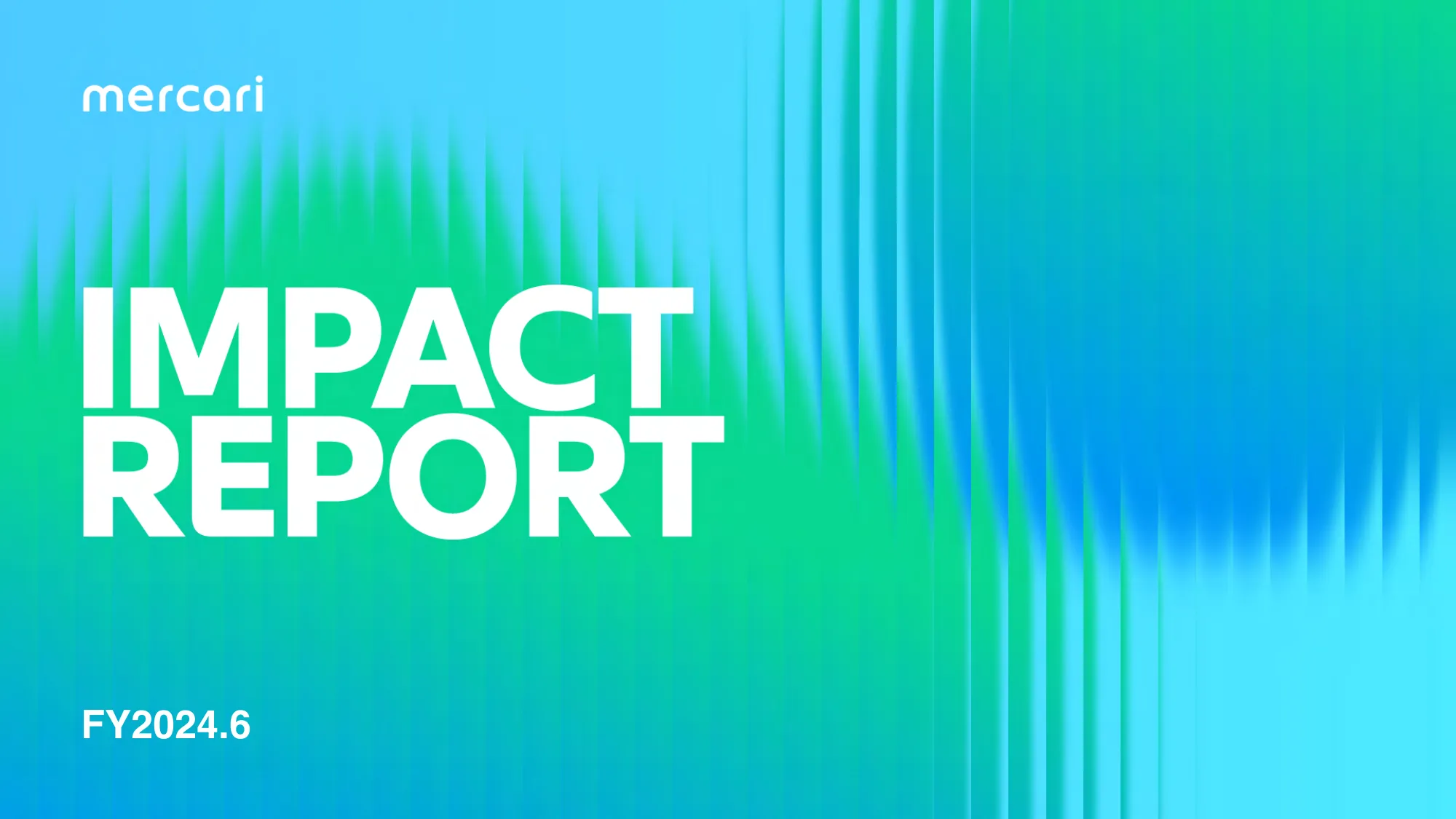 mercari FY2024.6 Impact Report