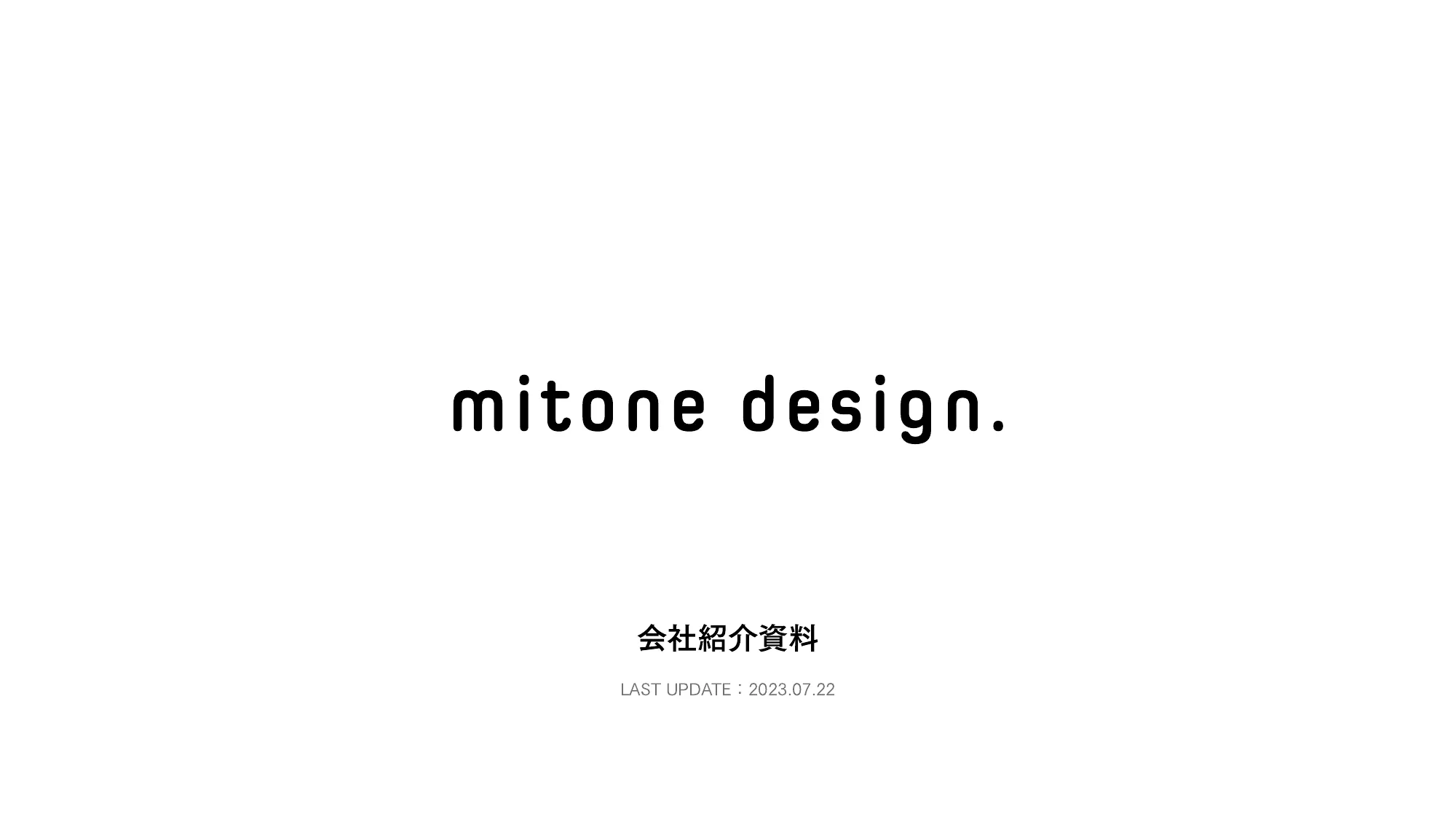 mitone design. ｜Company Profile